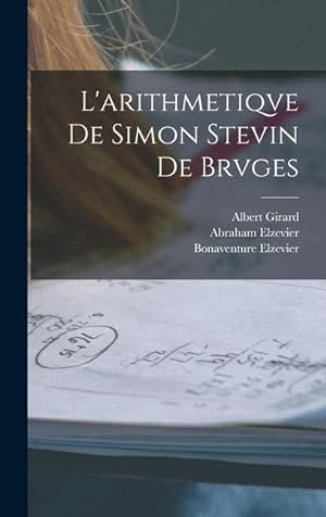 Bild des Verkufers fr L'arithmetiqve de Simon Stevin de Brvges (French Edition) zum Verkauf von moluna