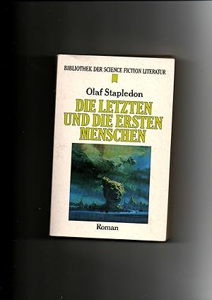 Olaf Stapledon, Die letzten und die ersten Menschen