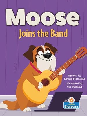 Bild des Verkufers fr Moose Joins the Band (Moose the Dog) zum Verkauf von moluna