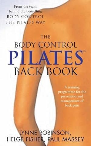 Seller image for The Body Control Pilates Back Book for sale by WeBuyBooks 2