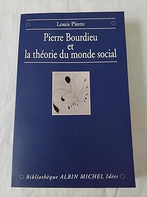 Seller image for PIERRE BOURDIEU ET LA THEORIE DU MONDE SOCIAL for sale by Librairie RAIMOND