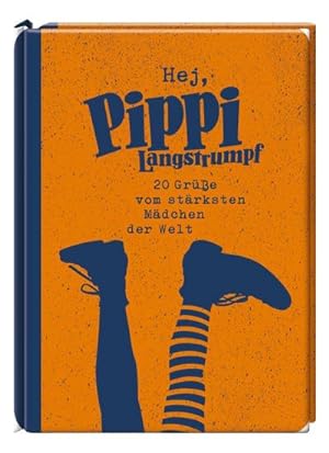Bild des Verkufers fr Hej, Pippi Langstrumpf! : 20 Gre vom strksten Mdchen der Welt zum Verkauf von AHA-BUCH GmbH