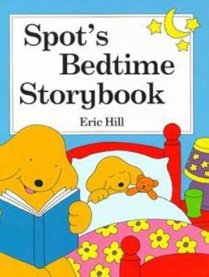 Seller image for Spot's Bedtime Storybook for sale by WeBuyBooks