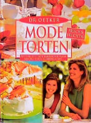 Image du vendeur pour Dr. Oetker Mode-Torten frisch & fruchtig: Tutti-Frutti-Torte, Karibischer Traum, Amicelli-Torte, Blubberkuchen . Tutti-Frutti-Torte, Karibischer Traum, Amicelli-Torte, Blubberkuchen . mis en vente par Antiquariat Buchhandel Daniel Viertel