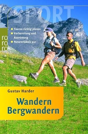 Bild des Verkufers fr Wandern / Bergwandern: Touren richtig planen - Vorbereitung und Ausrstung - Naturerlebnis pur Touren richtig planen - Vorbereitung und Ausrstung - Naturerlebnis pur zum Verkauf von Antiquariat Buchhandel Daniel Viertel