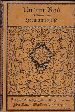 Bild des Verkufers fr Unterm Rad - Hermann Hesse - 1909 zum Verkauf von Antiquariat Buchhandel Daniel Viertel