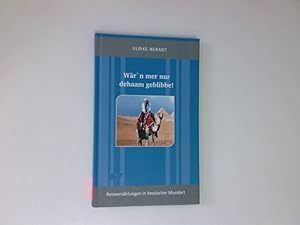 Seller image for Wr'n mer nur dehaam geblibbe : Reiseerzhlungen in hessischer Mundart. for sale by Antiquariat Buchhandel Daniel Viertel