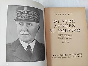 Seller image for QUATRE ANNEES AU POUVOIR for sale by Librairie RAIMOND