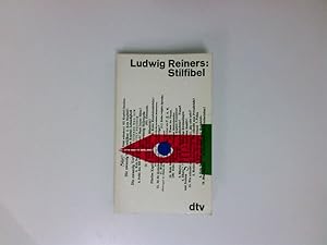 Image du vendeur pour Stilfibel : d. sichere Weg zum guten Deutsch Ludwig Reiners mis en vente par Antiquariat Buchhandel Daniel Viertel