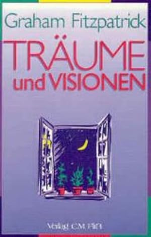 Seller image for Trume und Visionen Graham Fitzpatrick for sale by Antiquariat Buchhandel Daniel Viertel