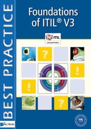 Bild des Verkufers fr Foundations of ITIL V3: Based on ITIL V3 (Best Practice IT Management) Jan van Bon ; Annelies van der Veen zum Verkauf von Antiquariat Buchhandel Daniel Viertel