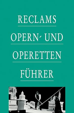 Bild des Verkufers fr Reclams Opern- und Operettenfhrer zum Verkauf von Antiquariat Buchhandel Daniel Viertel