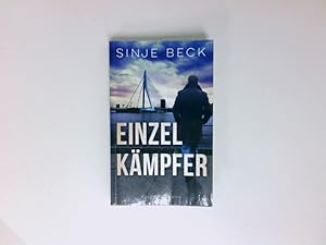 Image du vendeur pour Einzelkmpfer : Kriminalroman Sinje Beck mis en vente par Antiquariat Buchhandel Daniel Viertel