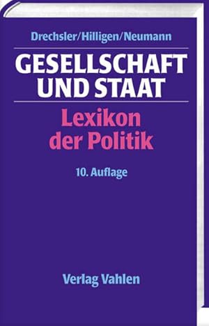 Seller image for Gesellschaft und Staat: Lexikon der Politik Lexikon der Politik for sale by Antiquariat Buchhandel Daniel Viertel
