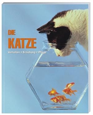 Seller image for Die Katze Verhalten, Erziehung, Pflege for sale by Antiquariat Buchhandel Daniel Viertel