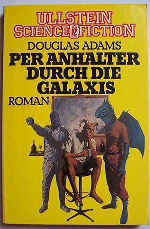 Seller image for Per Anhalter durch die Galaxis (Ullstein Phantastische Phnomene) Roman for sale by Antiquariat Buchhandel Daniel Viertel