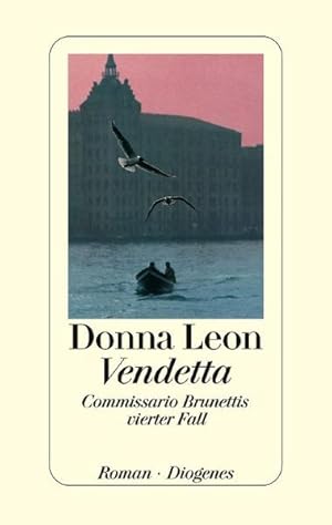Bild des Verkufers fr Vendetta : Commissario Brunettis vierter Fall ; Roman Donna Leon. Aus dem Amerikan. von Monika Elwenspoek zum Verkauf von Antiquariat Buchhandel Daniel Viertel