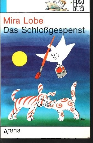 Imagen del vendedor de Das Schlo?Gespenst (Das Schlobgespenst) Mira Lobe a la venta por Antiquariat Buchhandel Daniel Viertel