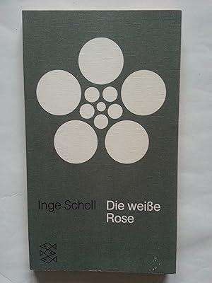 Seller image for Die weie Rose, Inge Scholl for sale by Antiquariat Buchhandel Daniel Viertel