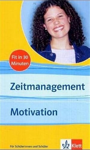 Seller image for Zeitmanagement /Motivation (Fit in 30 Minuten) Lothar J. Seiwert & Dirk Konnertz for sale by Antiquariat Buchhandel Daniel Viertel