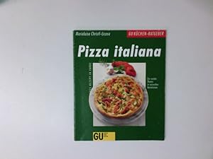 Bild des Verkufers fr Pizza italiana. Ein rundes Thema in reizvollen Variationen Ein rundes Thema in reizvollen Variationen zum Verkauf von Antiquariat Buchhandel Daniel Viertel