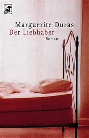 Bild des Verkufers fr Der Liebhaber : Roman Marguerite Duras. Aus dem Franz. von Ilma Rakusa zum Verkauf von Antiquariat Buchhandel Daniel Viertel