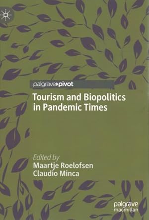 Imagen del vendedor de Tourism and Biopolitics in Pandemic Times a la venta por GreatBookPrices