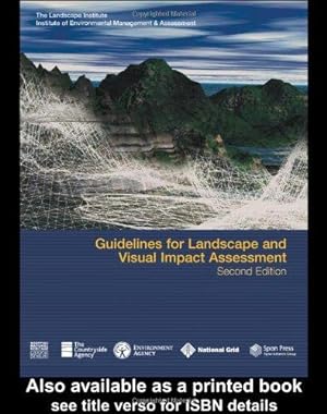Bild des Verkufers fr Guidelines for Landscape and Visual Impact Assessment zum Verkauf von WeBuyBooks