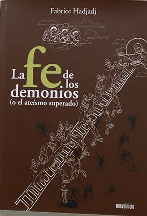 Imagen del vendedor de La fe de los demonios (o el atesmo superado) a la venta por Librera Alonso Quijano