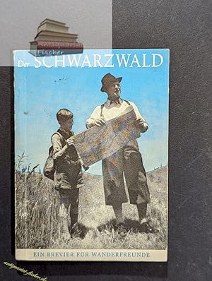 Der Schwarzwald - ein Brevier für Wanderfreunde