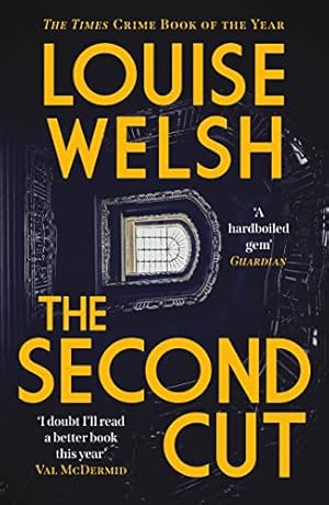 Seller image for The Second Cut: Louise Welsh for sale by WeBuyBooks