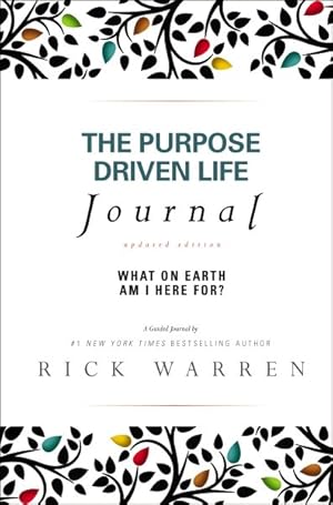 Image du vendeur pour Purpose Driven Life Journal : What on Earth Am I Here For? mis en vente par GreatBookPrices
