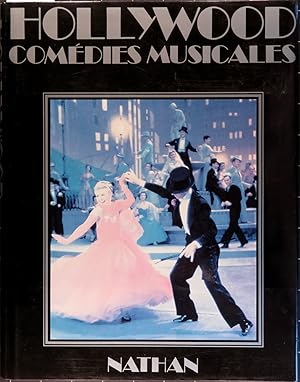 Hollywood. Comédies musicales