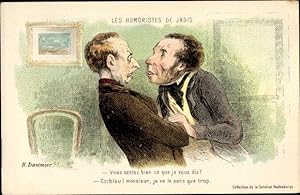 Künstler Ansichtskarte / Postkarte Daumier, H., Les Humoristes de Jadis, zwei streitende Männer