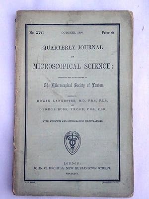 Image du vendeur pour Quarterly Journal of Microscopical Science including the transactions of the Microscopical Society of London with woodcuts and lithographic illustrations. No XVII, October 1856 mis en vente par Tony Hutchinson