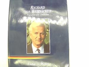 Bild des Verkufers fr Richard von Weizscker : Prsident aller Deutschen ; eine Bildbiographie. von Helmut R. Schulze. Mit Textbeitr. von Ludwig Harms. [Hrsg. Wolfgang B. Rlle] zum Verkauf von Das Buchregal GmbH