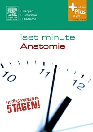 Seller image for Last Minute Anatomie mit Zugang zum Elsevier-Portal for sale by Bunt Buchhandlung GmbH
