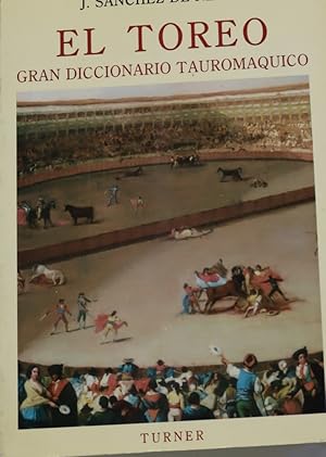 Image du vendeur pour El toreo gran diccionario tauromquico mis en vente par Librera Alonso Quijano
