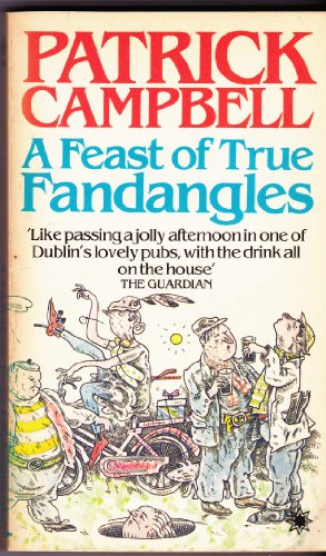 Bild des Verkufers fr Feast of True Fandangles zum Verkauf von WeBuyBooks