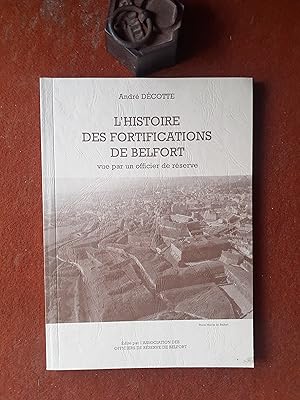 L'histoire des fortifications de Belfort vue par un officier de réserve