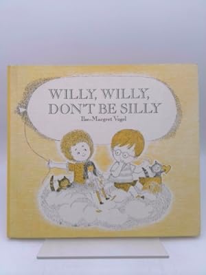 Bild des Verkufers fr Willy, Willy, don't be silly zum Verkauf von ThriftBooksVintage