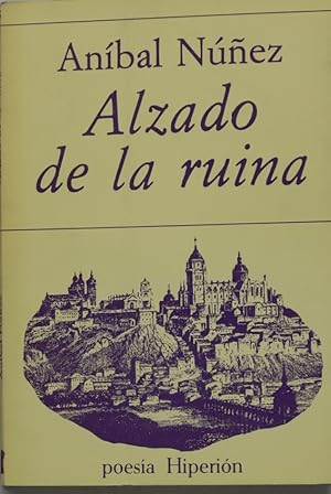 Seller image for Alzado de la ruina (1974-81) for sale by Librera Alonso Quijano