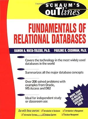 Seller image for Schaum's Outline of Fundamentals of Relational Databases (Schaum's Outlines) for sale by WeBuyBooks