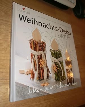Imagen del vendedor de Weihnachts-Deko NATUR - Ideen zum Selbermachen a la venta por Dipl.-Inform. Gerd Suelmann