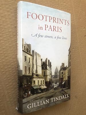 Bild des Verkufers fr Footprints in Paris: A Few Streets, a Few Lives zum Verkauf von Raymond Tait