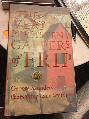 Imagen del vendedor de The Very Persistent Gappers of Frip a la venta por Bristlecone Books  RMABA