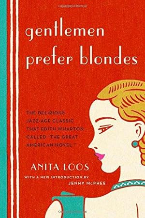 Imagen del vendedor de Gentlemen Prefer Blondes: The Illuminating Diary of a Professional Lady a la venta por WeBuyBooks