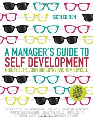 Bild des Verkufers fr A Manager's Guide to Self-Development (UK PROFESSIONAL BUSINESS Management / Business) zum Verkauf von WeBuyBooks