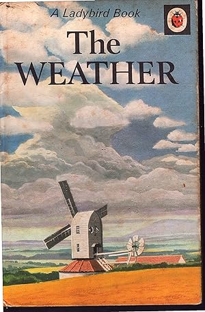 Ladybird Book Series - The Weather- No.536 - By F Newing & Richard Bowood 1962
