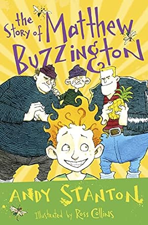 Bild des Verkufers fr The Story of Matthew Buzzington: A brand-new lowered reading age edition of this riotous, laugh-out-loud adventure from the bestselling author of the Mr Gum series. (4u2read) zum Verkauf von WeBuyBooks